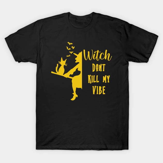 Witch Vibe Funny Cat Halloween Gag Gift Costume T-Shirt by chilla09